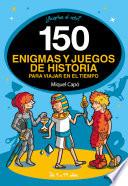 Libro 150 enigmas y juegos de historia