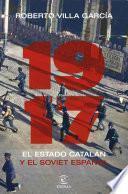 Libro 1917. El Estado catalán y el soviet español