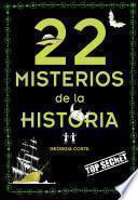 Libro 22 misterios de la historia