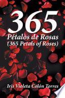 Libro 365 Pétalos De Rosas (365 Petals of Roses)