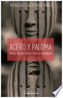 Libro Acero y paloma