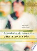 Libro Actividades de animación para la tercera edad