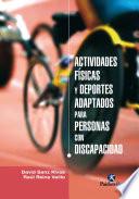 Libro Actividades físicas y deportes adaptados para personas con discapacidad