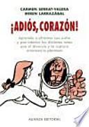 Libro ¡Adiós, corazón!