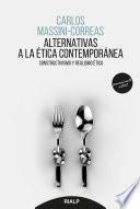 Libro Alternativas a la ética contemporánea