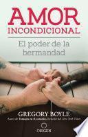 Libro Amor incondicional: El poder de la hermandad / Barking to the Choir