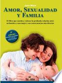 Libro Amor, Sexualidad Y Familia