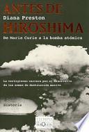 Antes de Hiroshima/ Before the Fall-Out