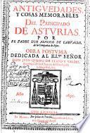 Antigüedades y cosas memorables del Principado de Asturias