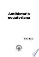 Libro Antihistoria ecuatoriana