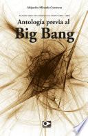 Libro Antología previa al Big Bang