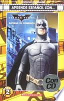 Libro Aprende español con...Batman, el comienzo. Con CD Audio. Per la Scuola media