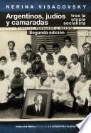 Libro Argentinos, judíos y camaradas tras la utopía socialista