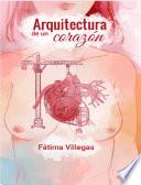 Libro Arquitectura de un corazón