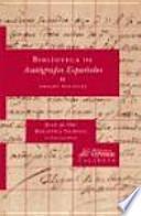 Biblioteca de autógrafos españoles: Siglos XVI-XVII