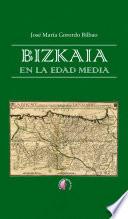 Libro Bizkaia en la Edad Media