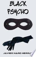 Libro BLACK PSYCHO