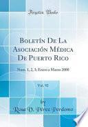 Libro Boletín De La Asociación Médica De Puerto Rico, Vol. 92