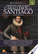 Libro Breve historia de los caballeros de Santiago