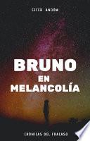 Libro BRUNO en MELANCOLÍA