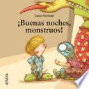 Libro ¡Buenas noches, monstruos!