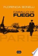 Libro Caballo de Fuego. París