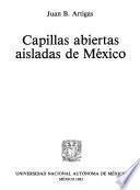 Libro Capillas abiertas aisladas de México
