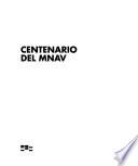 Libro Centenario del MNAV.