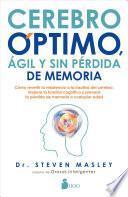 Libro Cerebro ptimo, gil y sin perdida de memoria / The Better Brain Solution
