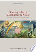 Libro Ciencia y color en los álbumes de Nestlé