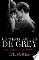 Libro Cincuenta Sombras de Grey (Movie Tie-in Edition) / Fifty Shades of Grey (MTI)