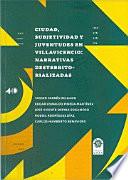Libro Ciudad, subjetividad y juventudes en Villavicencio
