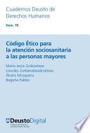 Libro Código Ético para la atención sociosanitaria a las personas mayores