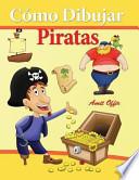 Libro Cómo Dibujar - Piratas