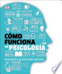 Libro Cómo funciona la psicología (How Psychology Works)