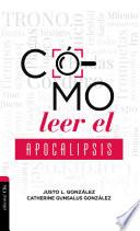 Libro Cómo leer el Apocalipsis