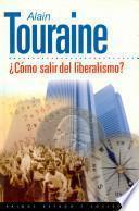 Libro ¿Cómo salir del liberalismo?