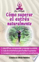 Libro Cómo superar el estrés naturalmente