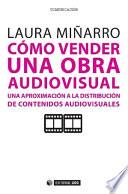 Libro Cómo vender una obra audiovisual