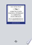 Libro Comunicación política, Internet y campañas electorales