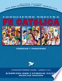 Libro Conociendo nuestra fe catolica guia para catequistas y padres niveles1-2-3/Knowing Our Catholic Faith Catechist-Parent Guide Levels 1-2-3