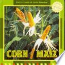 Libro Corn / Maíz