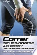 Libro Correr sin lesionarse Es posible?