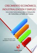 Libro Crecimiento económico, industrialización y empleo