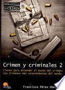 Libro Crimen y criminales II