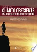 Libro Cuarto Creciente. Una Historia de Coaching de Superación