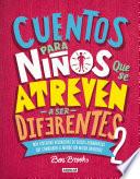 Libro Cuentos para niños que se atreven a ser diferentes 2 / Stories for Boys Who Dare To Be Different 2