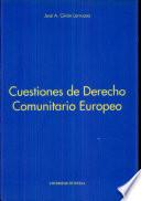 Libro Cuestiones de derecho comunitario europeo
