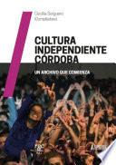 Cultura independiente Córdoba