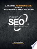 Libro Curso Seo Profesional@: Claves para #SerMásEnInternet a través del posicionamiento en buscadores
